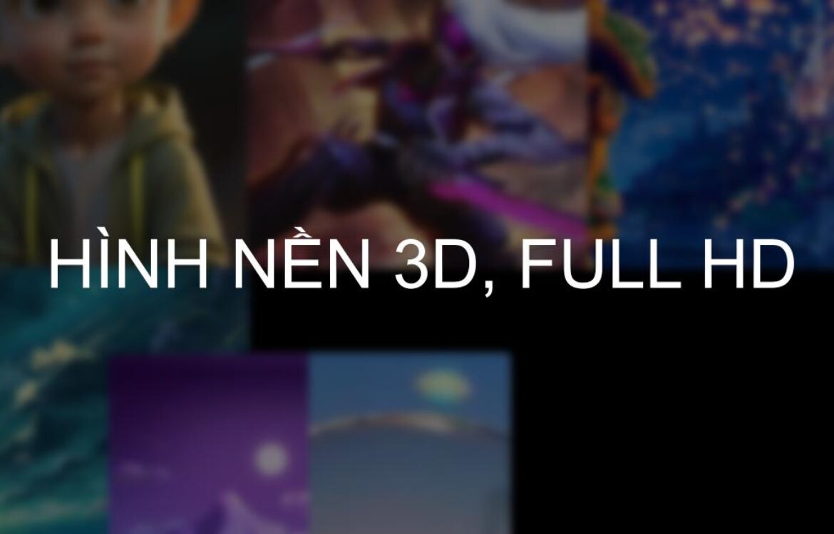 Tải 1100+ hình nền 3D, Full HD, thiên nhiên, Anime đẹp, ngầu cho máy tính điện thoại