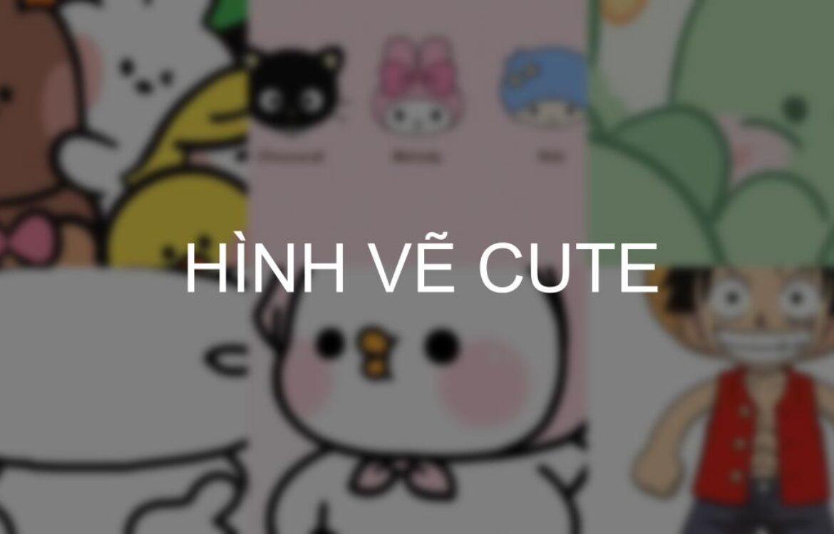 Download 1000+ Hình vẽ CUTE đẹp dễ thương, ngộ nghĩnh